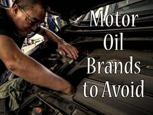 Motor Oil Brands to Avoid